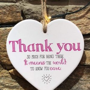 Thank You For Being There Ceramic Heart Plaque