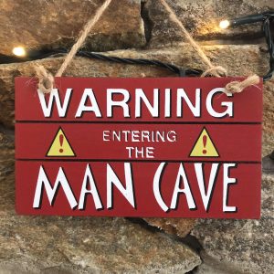 Warning Entering The Man Cave Sign