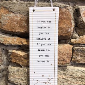 Imagine Achieve Dream Ceramic Plaque Long