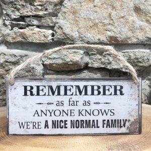 Nice Normal Family Metal Sign