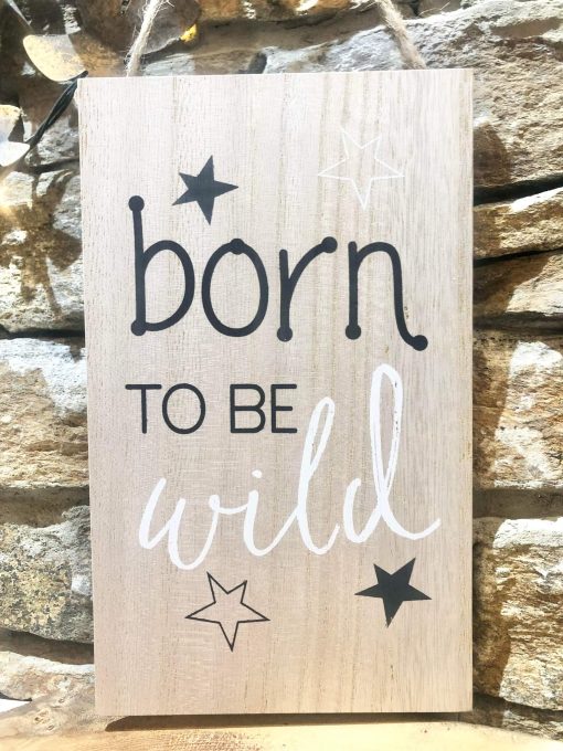 Childrens Wooden Plaque Born To Be Wild