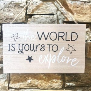 Childrens Wooden Plaque Explore The World
