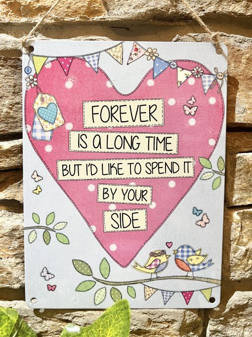 Forever By Your Side Metal Sign