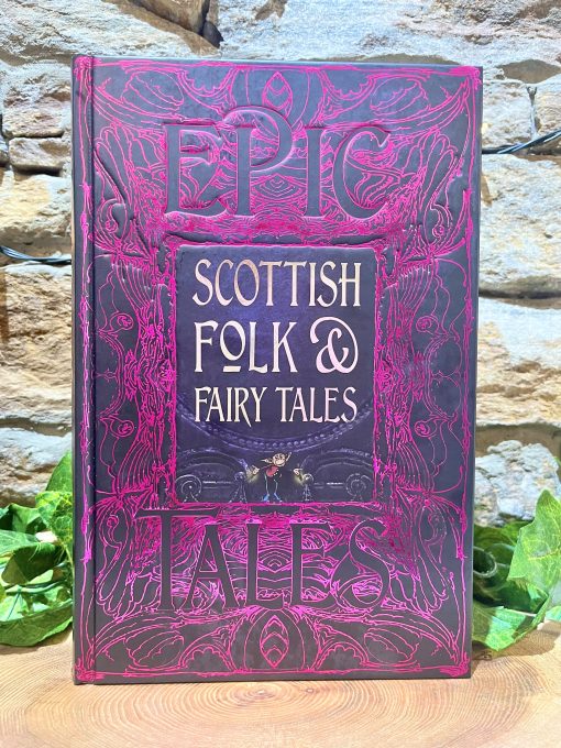 Epic Scottish Folk and Fairy Tales Hardback Book