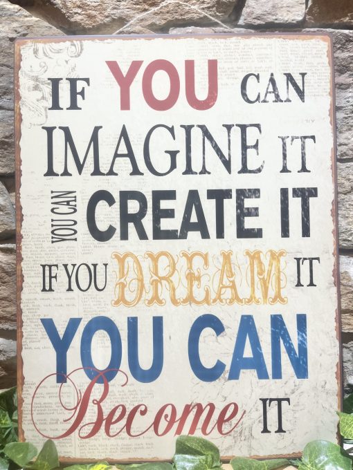 Imagine Create Dream It Metal Sign Large