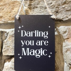Darling You Are Magic Mini Metal Sign