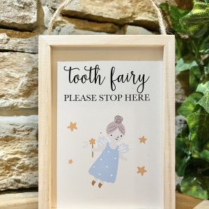 Tooth Fairy Stop Here Wooden Sign