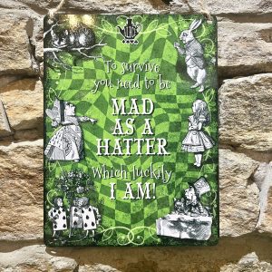 Alice Metal Sign Mad Hatter