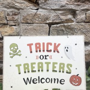Trick Or Treaters Welcome Wooden Sign