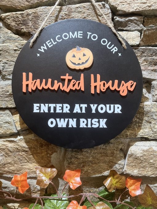 Haunted House Welcome Sign
