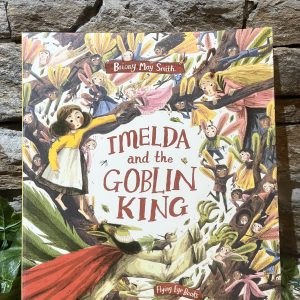 Imelda & The Goblin King Story Book