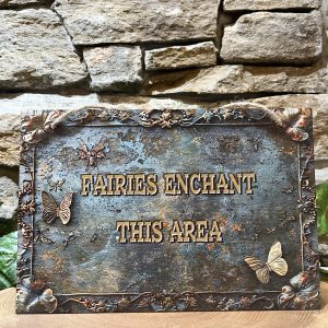 Fairies Enchant This Area Wooden Sign