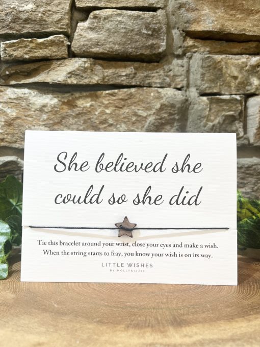 Wish String She Believed She Could So She Did