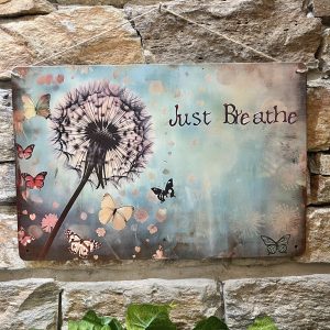 Dandelion Just Breathe Metal Sign