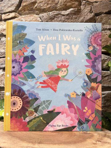 When I Was A Fairy Story Book