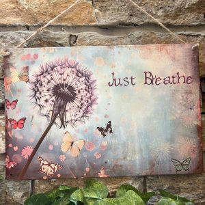 Dandelion Just Breathe Vintage Metal Sign